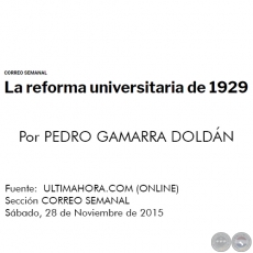 LA REFORMA UNIVERSITARIA DE 1929 - Por PEDRO GAMARRA DOLDN - Sbado, 28 de Noviembre de 2015